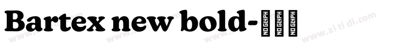 Bartex new bold字体转换